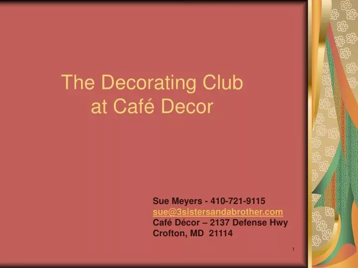 the decorating club at caf decor