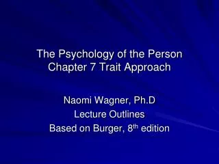 The Psychology of the Person Chapter 7 Trait Approach