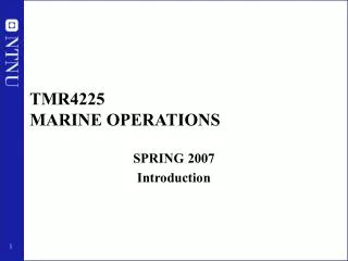 TMR4225 MARINE OPERATIONS