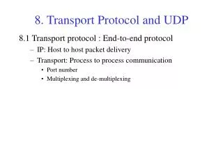 8. Transport Protocol and UDP