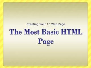 The Most Basic HTML Page