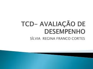 tcd avalia o de desempenho