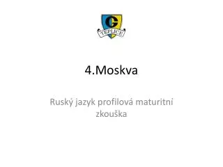 4 moskva