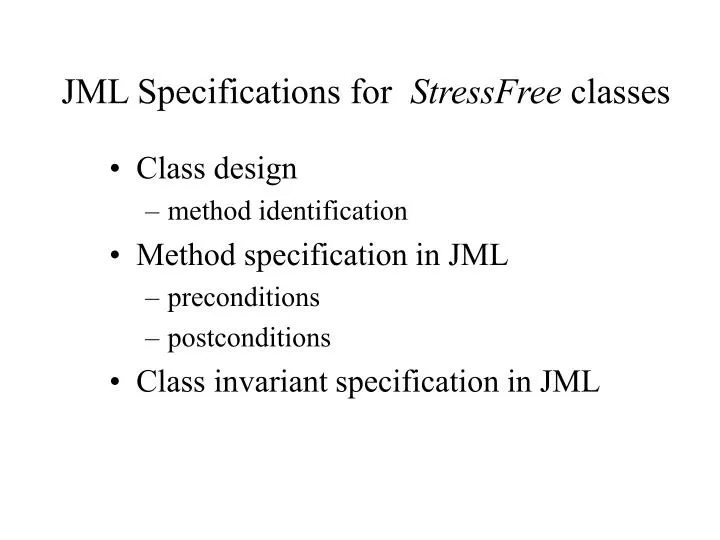 jml specifications for stressfree classes