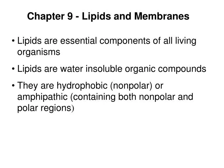 chapter 9 lipids and membranes
