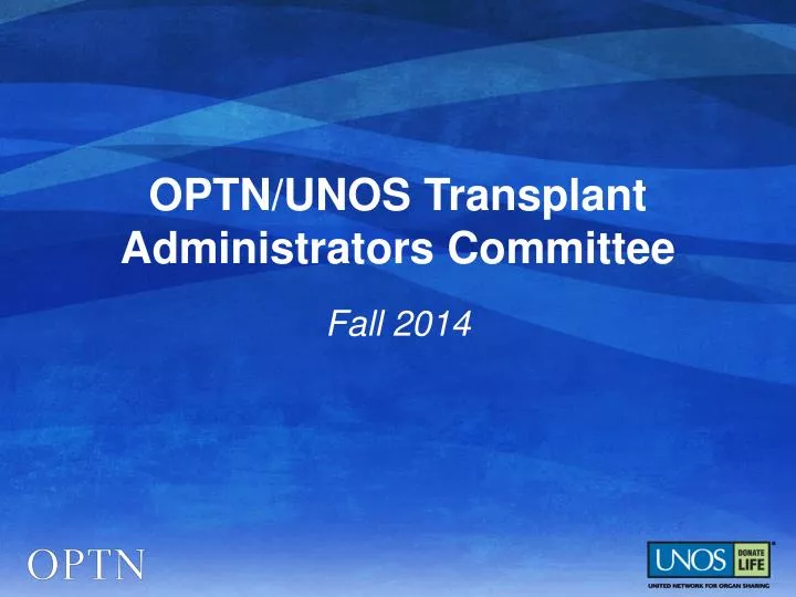 optn unos transplant administrators committee