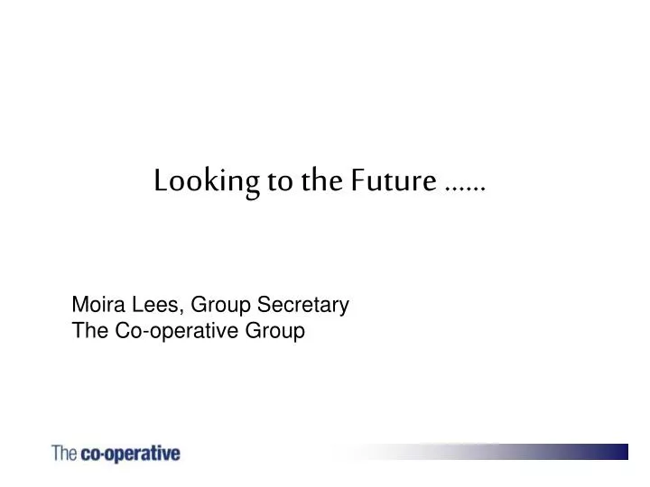 moira lees group secretary the co operative group