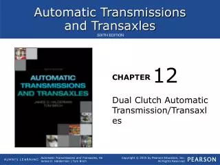 Dual Clutch Automatic Transmission/Transaxles