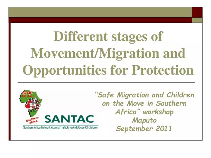 different stages of movement migration and opportunities for protection