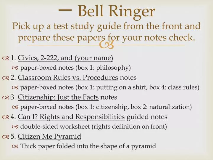 bell ringer pick up a test study guide from the front and prepare these papers for your notes check