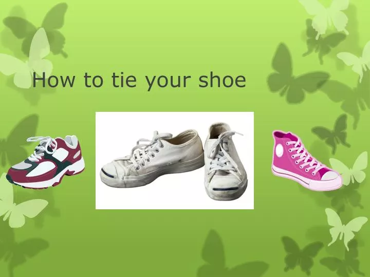 how to tie your shoe