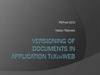 Versioning of documents in application t e x on web