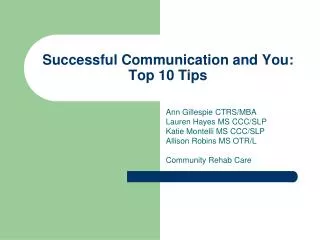 Successful Communication and You: Top 10 Tips