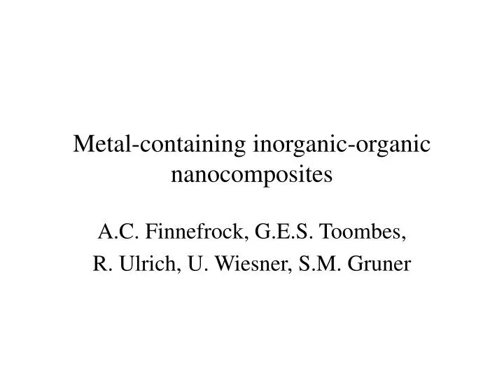metal containing inorganic organic nanocomposites