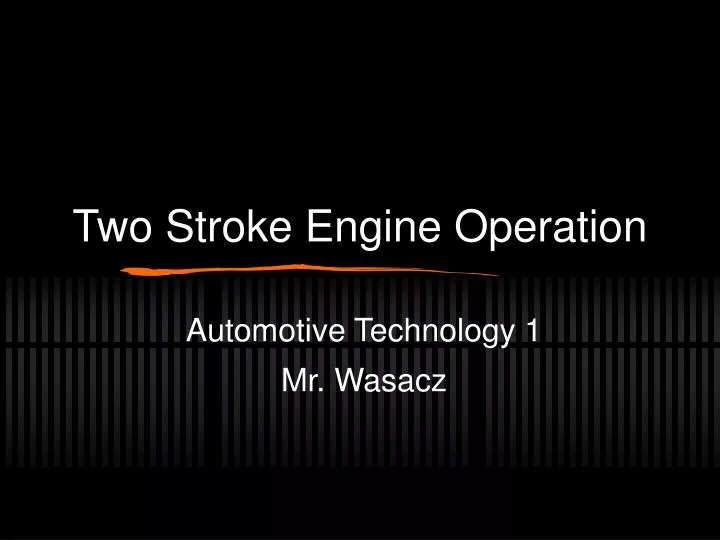 two stroke engine operation