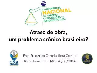 atraso de obra um problema c r nico brasileiro
