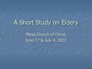 A Short Study on Elders