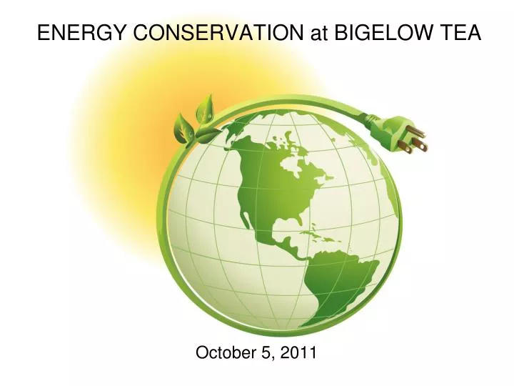 energy conservation at bigelow tea