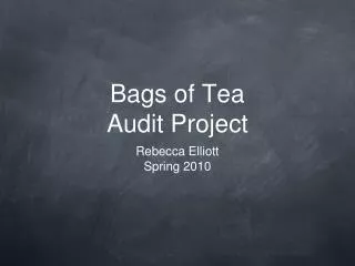 Bags of Tea Audit Project