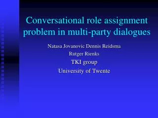 Conversational role assignment problem in multi-party dialogues