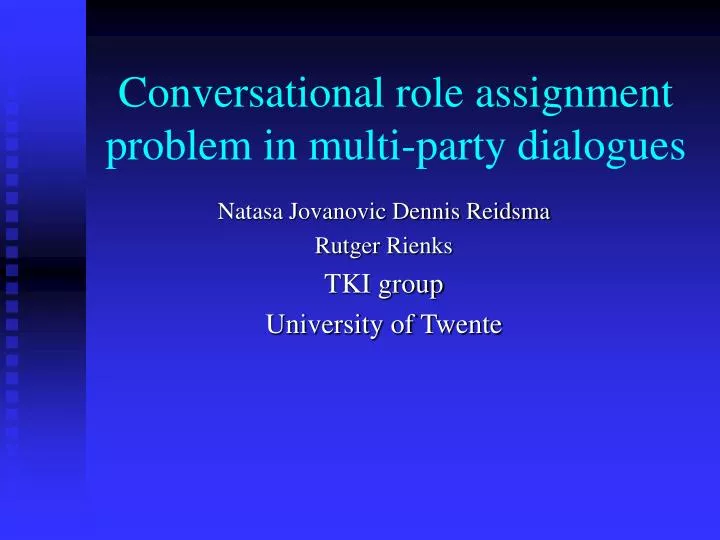 conversational role assignment problem in multi party dialogues