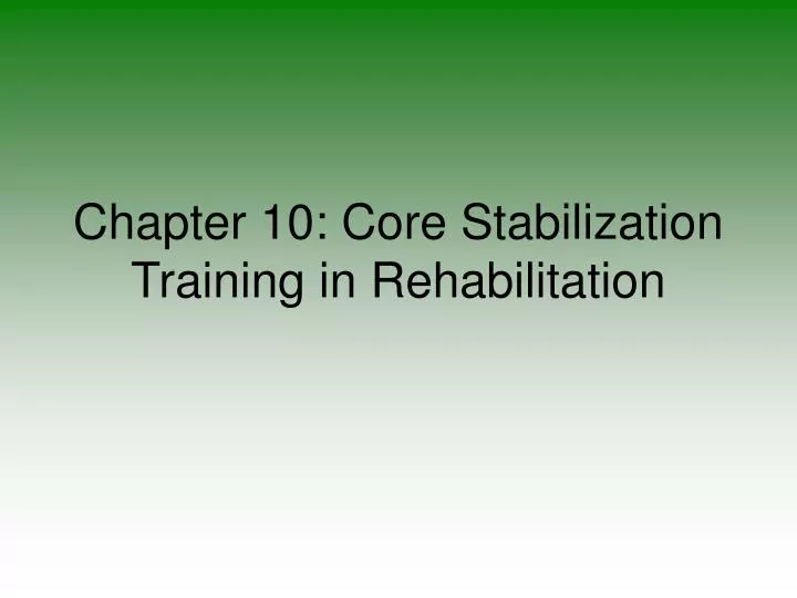 chapter 10 core stabilization training in rehabilitation