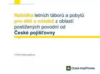 nab dka letn ch t bor a pobyt pro d ti a ml de z oblast posti en ch povodn od esk poji ovny