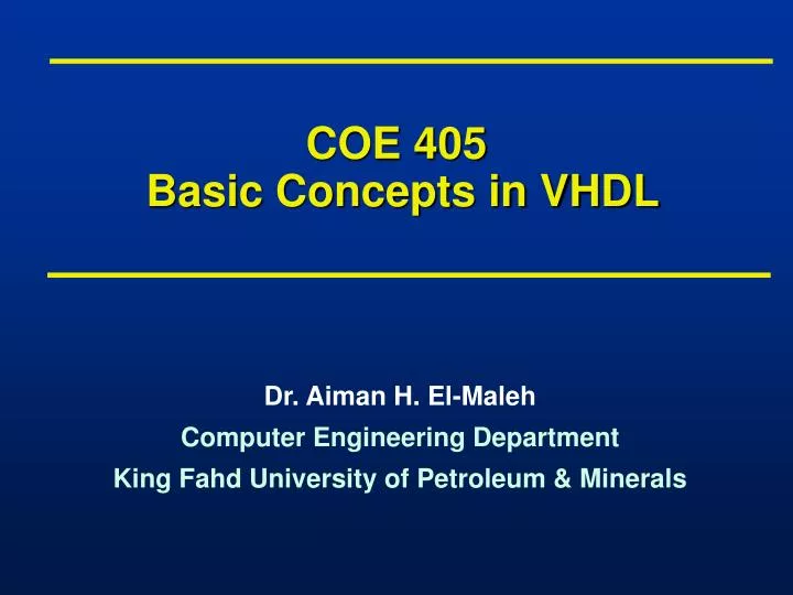 coe 405 basic concepts in vhdl