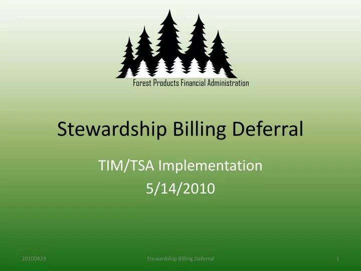 stewardship billing deferral