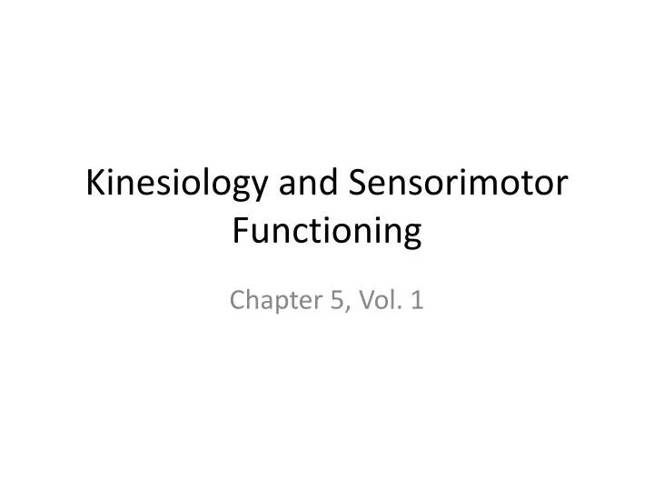 kinesiology and sensorimotor functioning