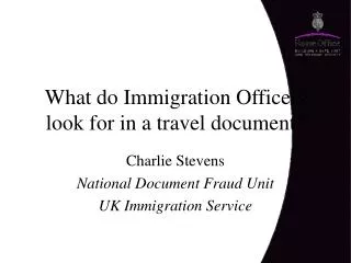 What do Immigration Officers look for in a travel document?
