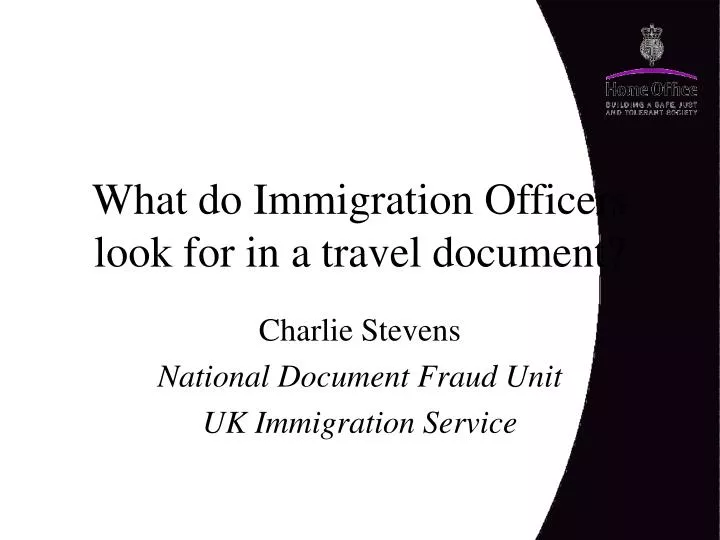 what do immigration officers look for in a travel document