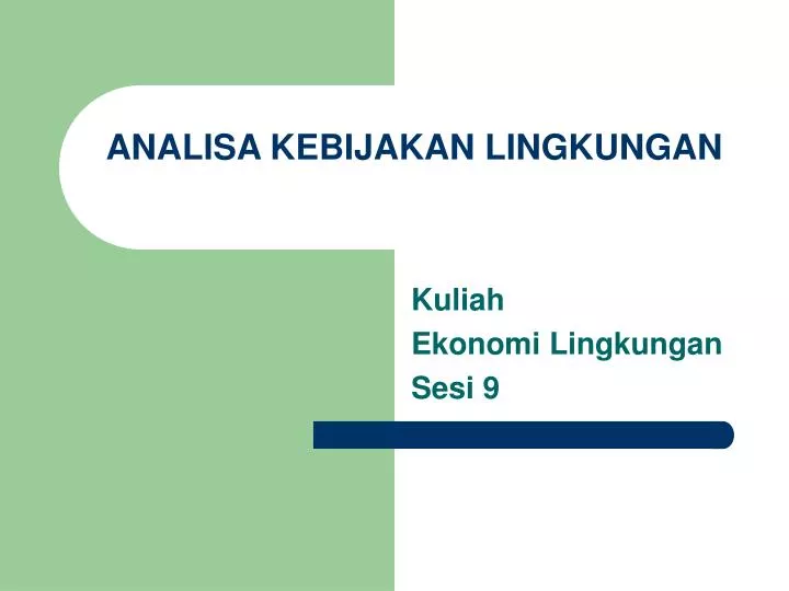 analisa kebijakan lingkungan