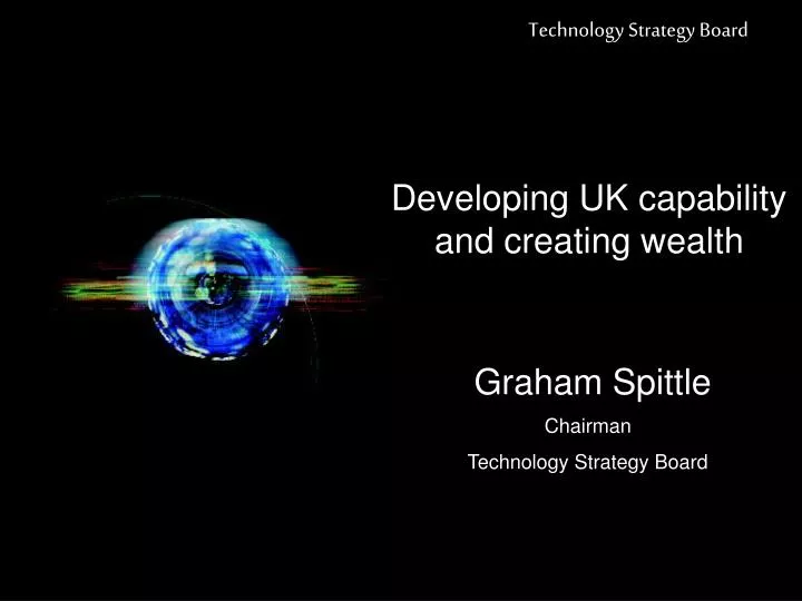 developing uk capability and creating wealth