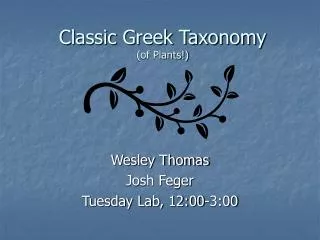 Classic Greek Taxonomy (of Plants!)