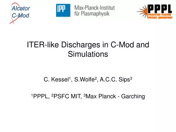 iter like discharges in c mod and simulations