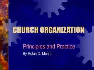 CHURCH ORGANIZATION