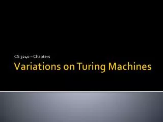 Variations on Turing Machines
