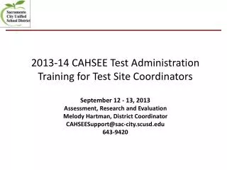 2013-14 CAHSEE Test Administration Training for Test Site Coordinators
