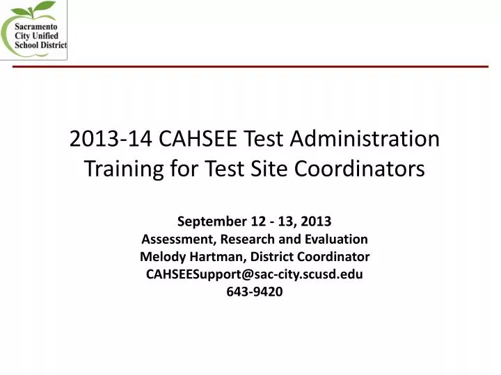 2013 14 cahsee test administration training for test site coordinators