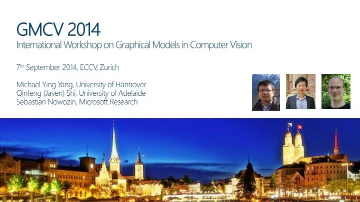 gmcv 2014 international workshop on graphical models in computer vision