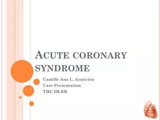 Acute coronary syndrome