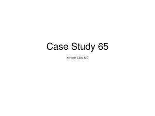 Case Study 65