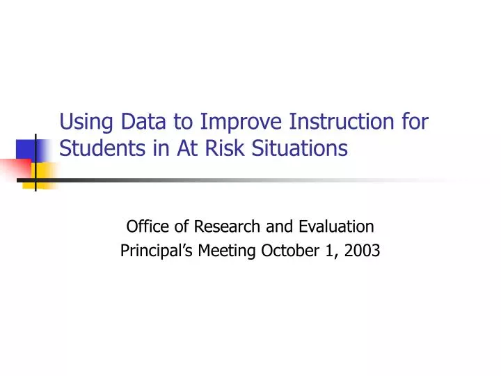 using data to improve instruction for students in at risk situations