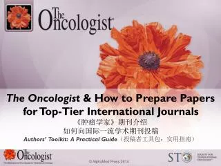 The Oncologist &amp; How to Prepare Papers for Top-Tier International Journals