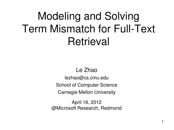 modeling and solving term mismatch for full text retrieval
