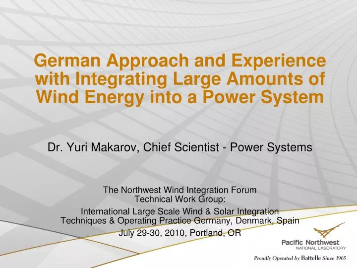 german approach and experience with integrating large amounts of wind energy into a power system