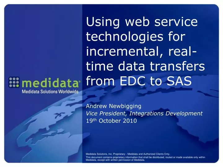 using web service technologies for incremental real time data transfers from edc to sas