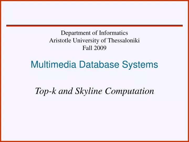 top k and skyline computation