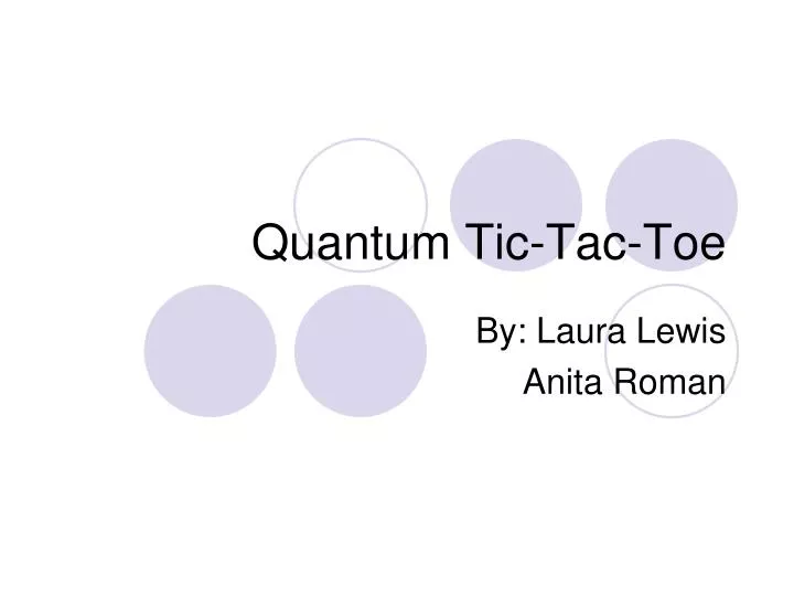 quantum tic tac toe
